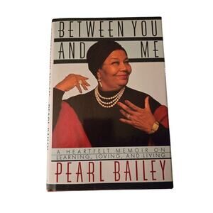 Between You and Me | Pearl Bailey | Doubleday Hollywood Celebrity Memoir